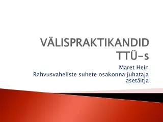 v lispraktikandid tt s