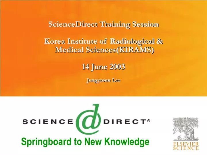 sciencedirect training session korea institute of radiological medical sciences kirams 14 june 2003