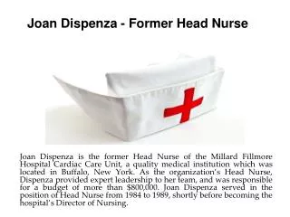 Joan Dispenza - Former Head Nurse
