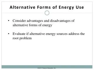 Alternative Forms of Energy Use