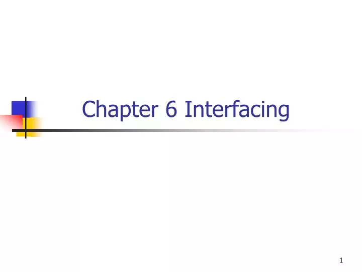chapter 6 interfacing
