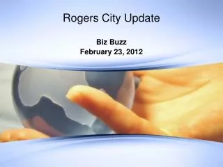 Rogers City Update