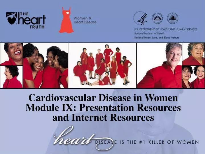 cardiovascular disease in women module ix presentation resources and internet resources