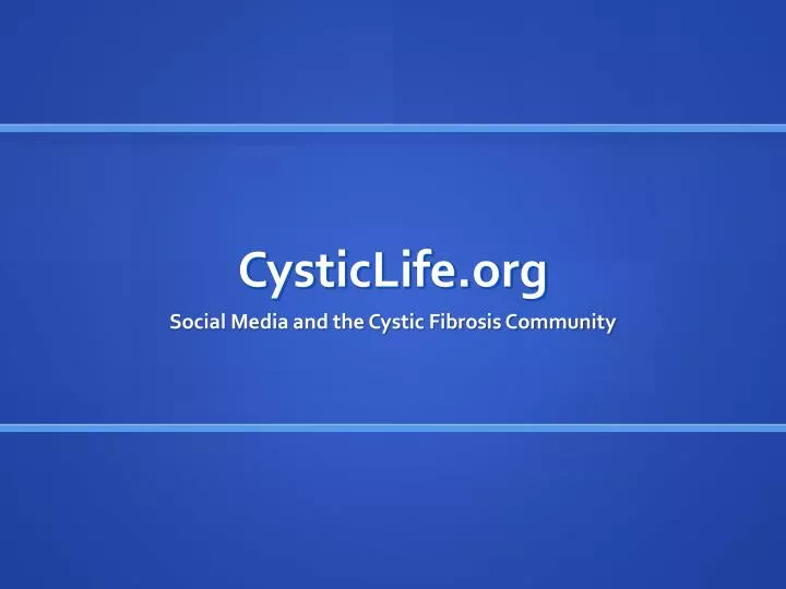 cysticlife org