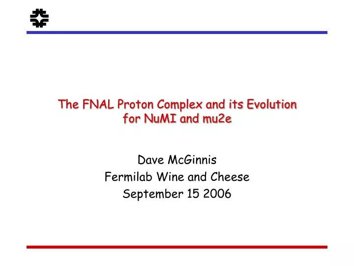 the fnal proton complex and its evolution for numi and mu2e