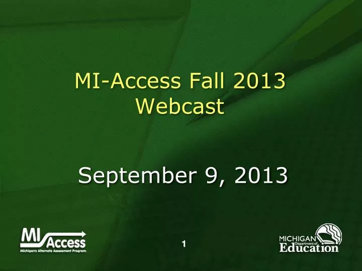 mi access fall 2013 webcast