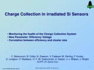 Charge Collection in irradiated Si Sensors