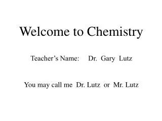 Welcome to Chemistry
