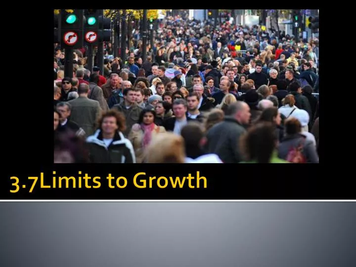 3 7limits to growth