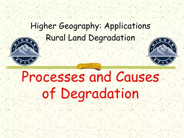 processes and causes of degradation