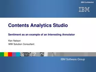 Contents Analytics Studio Sentiment as an example of an Interesting Annotator