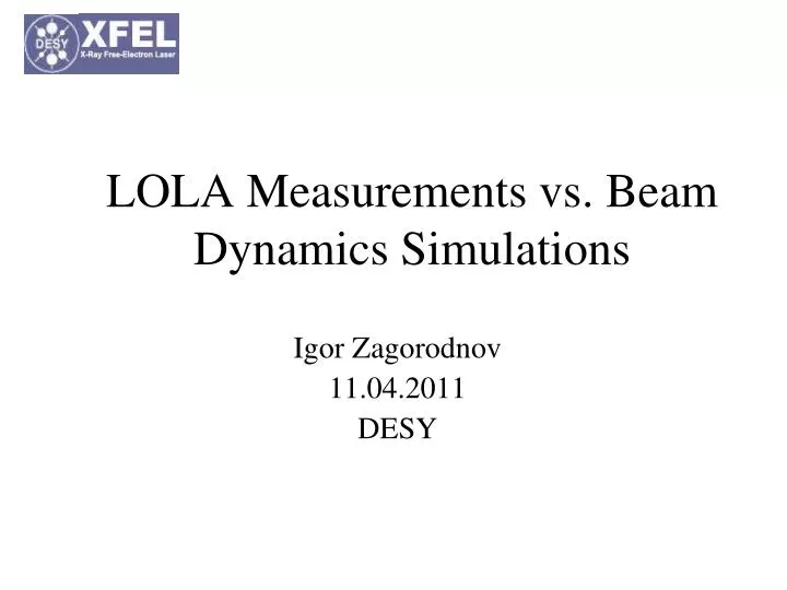 lola measurements vs beam dynamics simulations