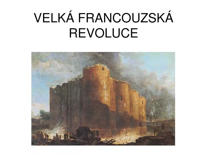 velk francouzsk revoluce