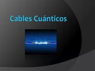 cables cu nticos
