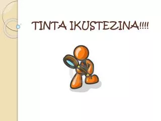 tinta ikustezina