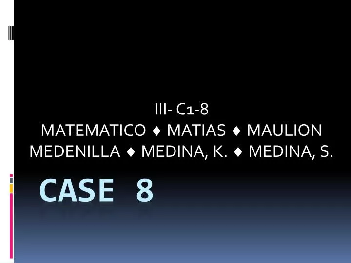 iii c1 8 matematico matias maulion medenilla medina k medina s