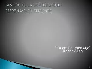 t eres el mensaje roger ailes