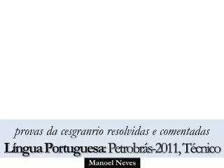 Prova da Cesgranrio resolvida e comentada: Técnico, 2011