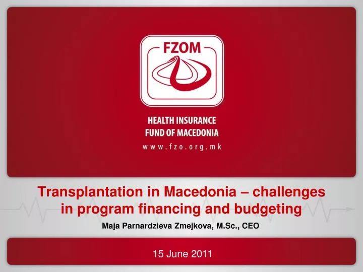 transplantation in macedonia challenges in program financing and budgeting