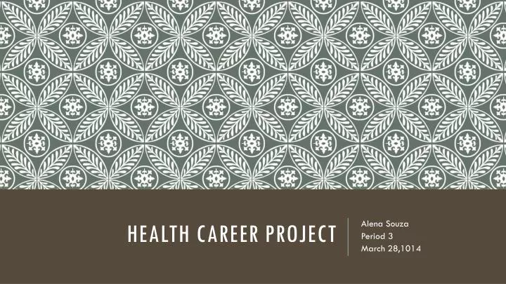 health career project