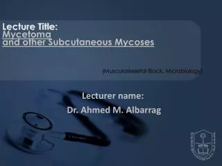 Lecturer name: Dr. Ahmed M. Albarrag