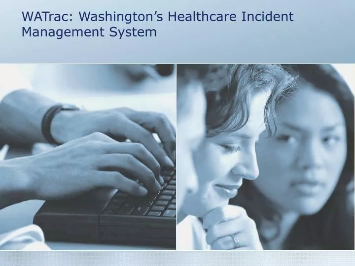 watrac washington s healthcare incident management system