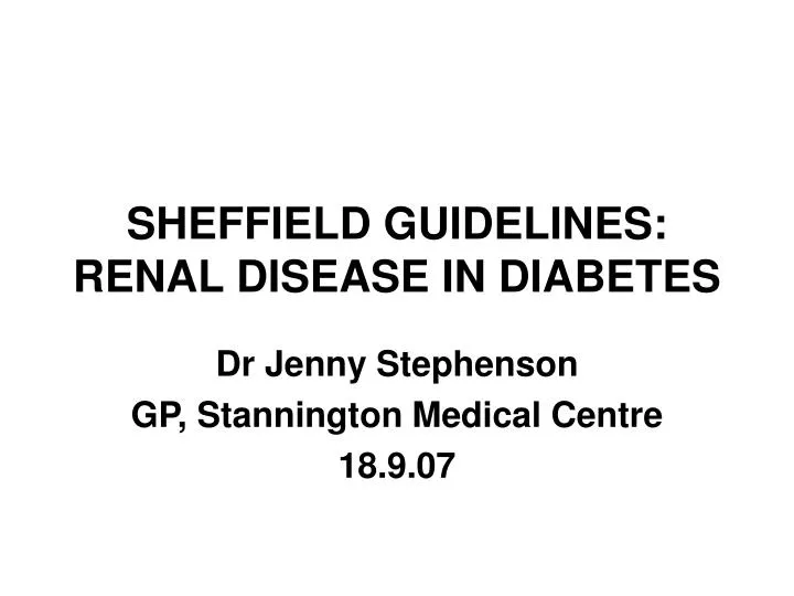 sheffield guidelines renal disease in diabetes