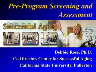Pre-Program Screening and Assessment
