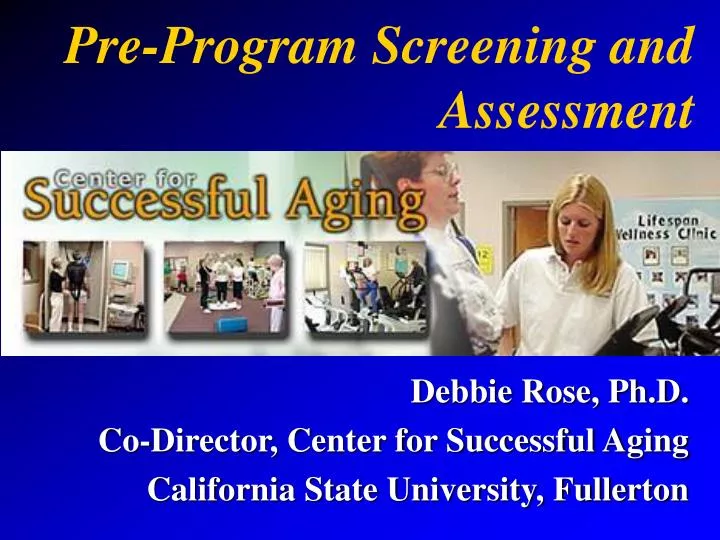 pre program screening and assessment