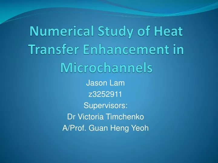 numerical study of heat transfer enhancement in microchannels