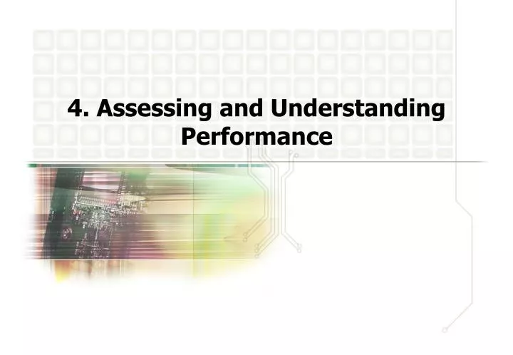 4 assessing and understanding performance