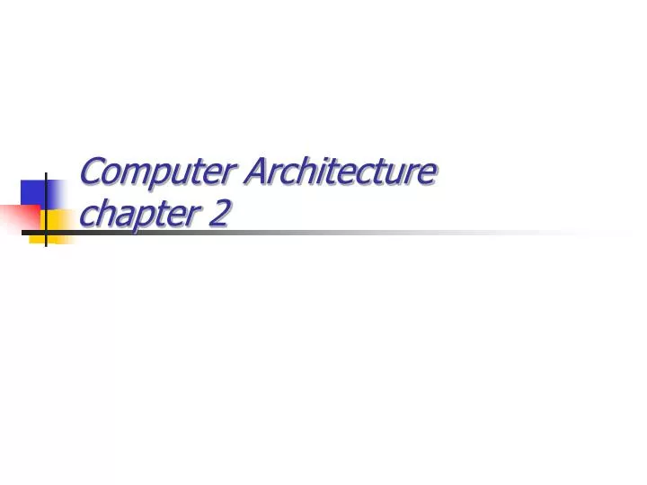 computer architecture chapter 2