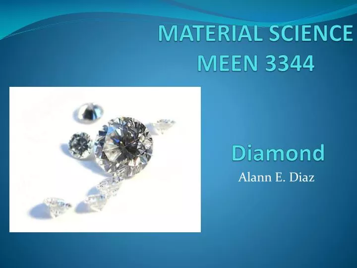 material science meen 3344 diamond