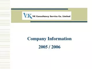 Company Information 2005 / 2006