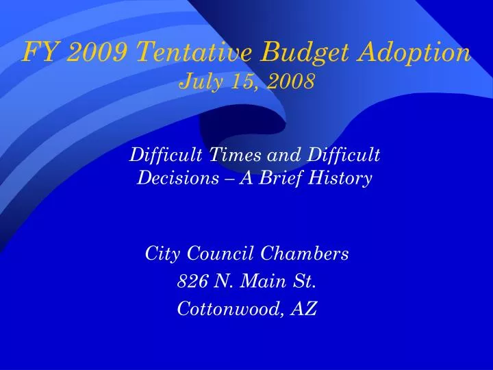 fy 2009 tentative budget adoption july 15 2008