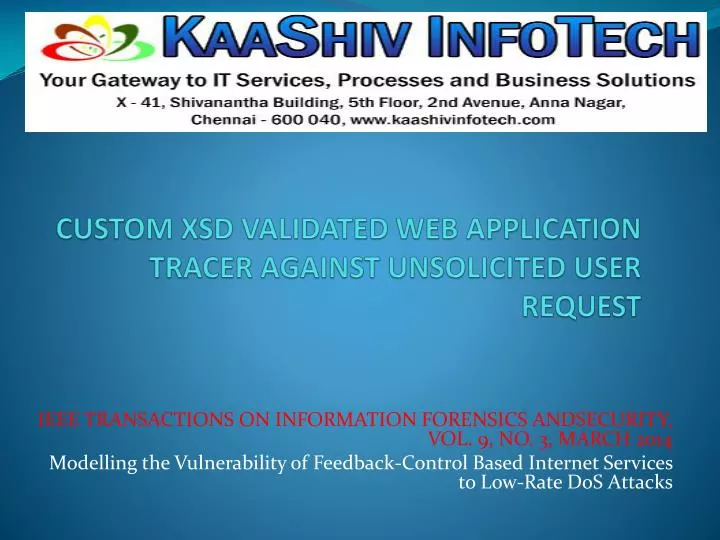 custom xsd validated web application tracer against unsolicited user request