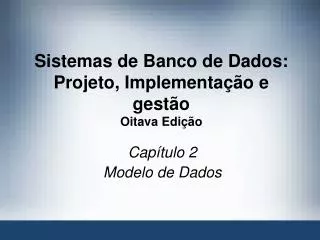 sistemas de banco de dados projeto implementa o e gest o oitava edi o