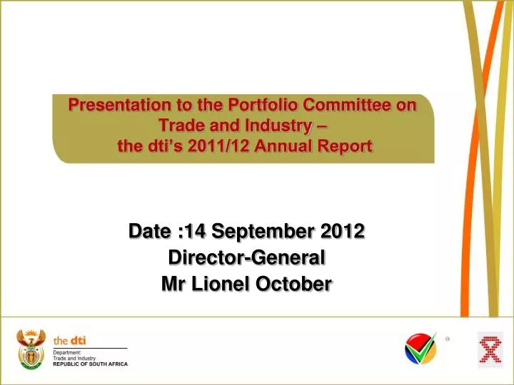 presentation to the portfolio committee on trade and industry the dti s 2011 12 annual report