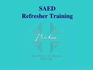 SAED Refresher Training