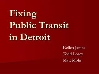 Fixing Public Transit in Detroit