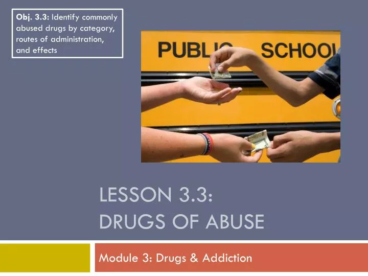 lesson 3 3 drugs of abuse
