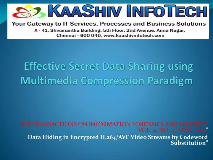 effective secret data sharing using multimedia compression paradigm