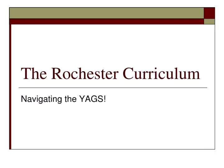 the rochester curriculum