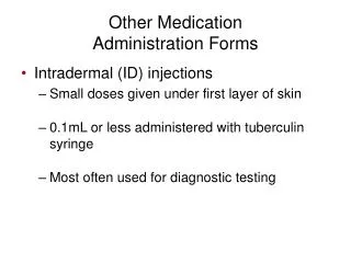 Other Medication Administration Forms