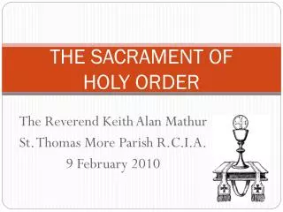 THE SACRAMENT OF HOLY ORDER