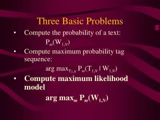 Three Basic Problems