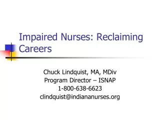 Impaired Nurses: Reclaiming Careers