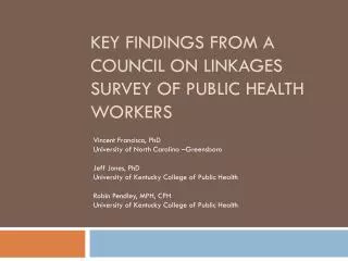 Key findings from a Council on Linkages survey of public health workers