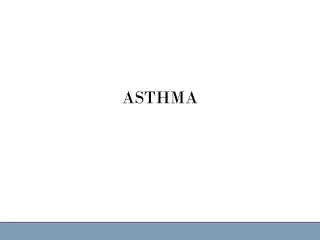 ASTHMA