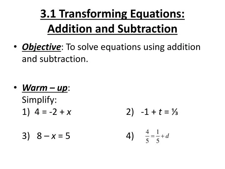 3 1 transforming equations addition and subtraction